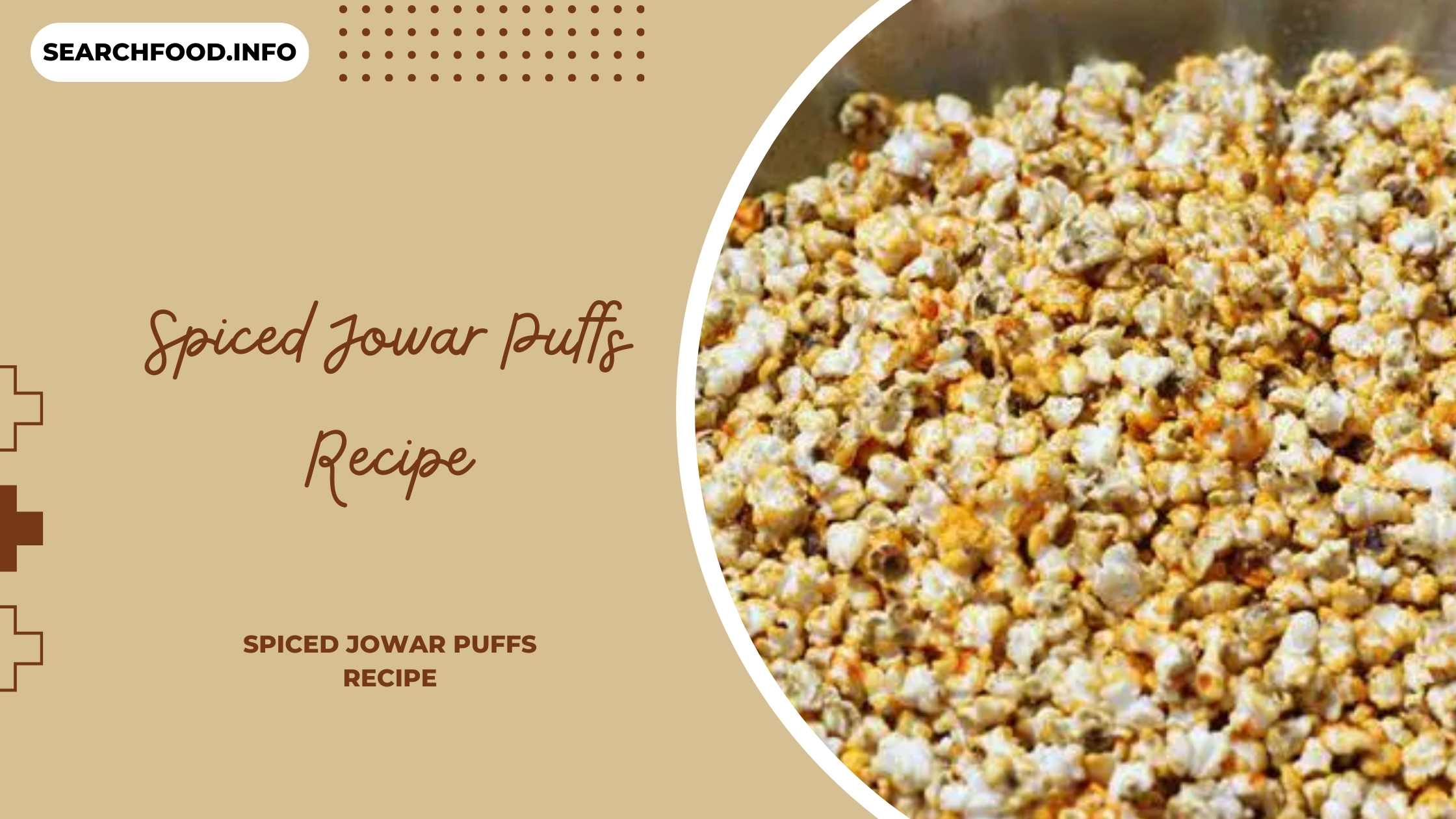 Spiced Jowar Puffs Recipe